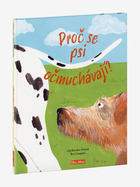 ELLA & MAX DE CE SE ADULMECĂ CÂINII ÎNTRE EI? - Totul despre câini