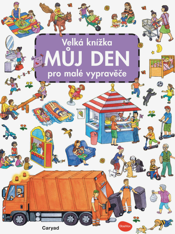 ELLA & MAX Cartea mare MY DAY pentru micii povestitori