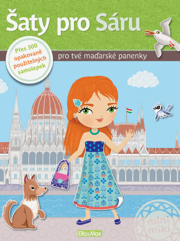 ELLA & MAX Rochii pentru SARA - Carte cu abțibilduri